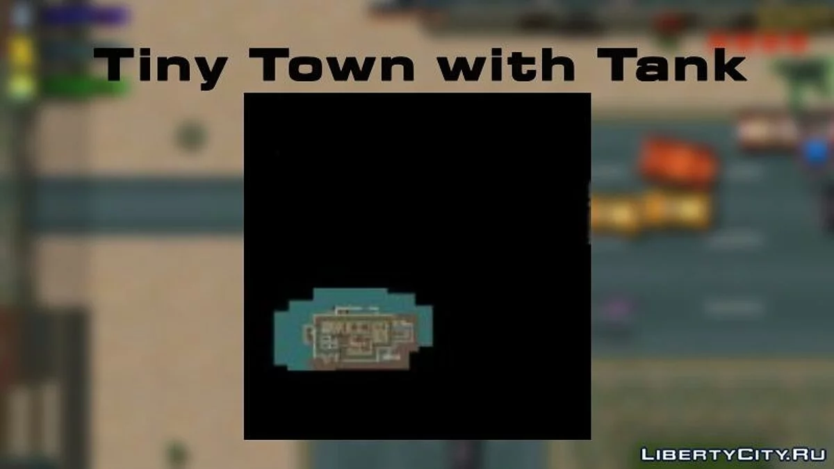Tiny Town with Tank / GTA 2