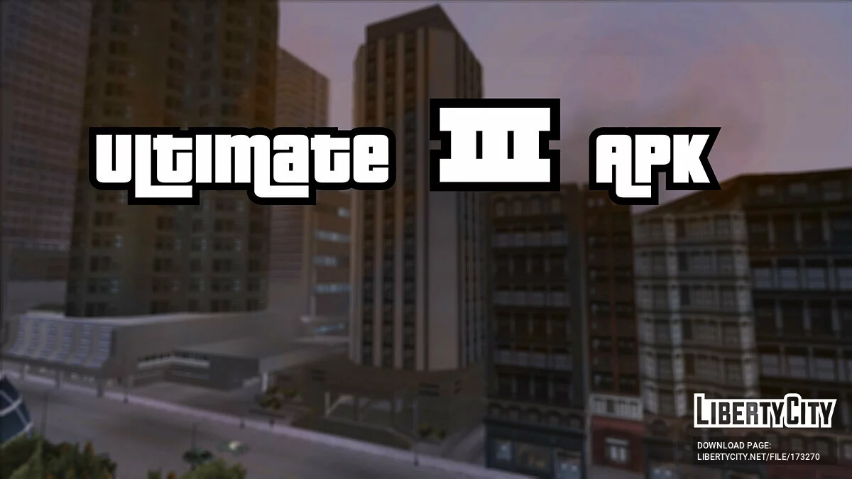 Ultimate III APK / GTA 3 (iOS, Android)