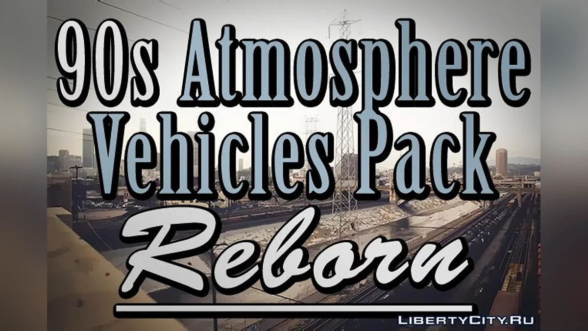 90s Atmosphere Vehicles Pack Reborn (Final) / GTA San Andreas