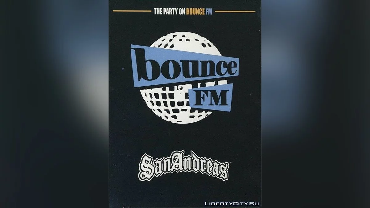 Bounce FM / GTA San Andreas